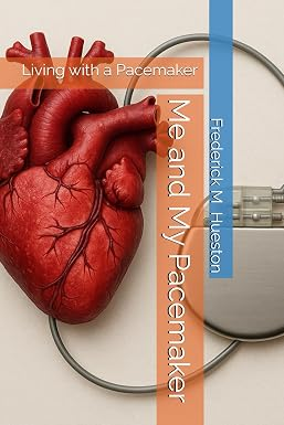 Me and My Pacemaker